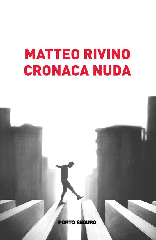 Cronaca nuda - Matteo Rivino - copertina