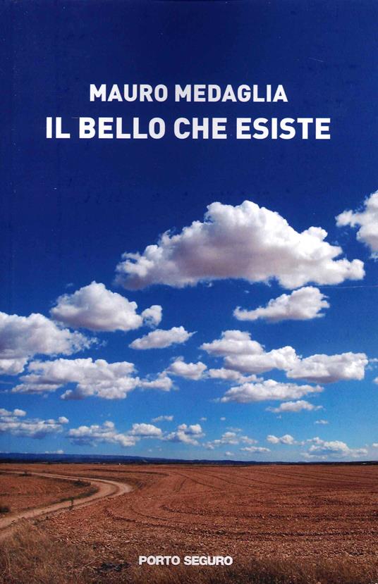 Il bello che esiste - Mauro Medaglia - copertina