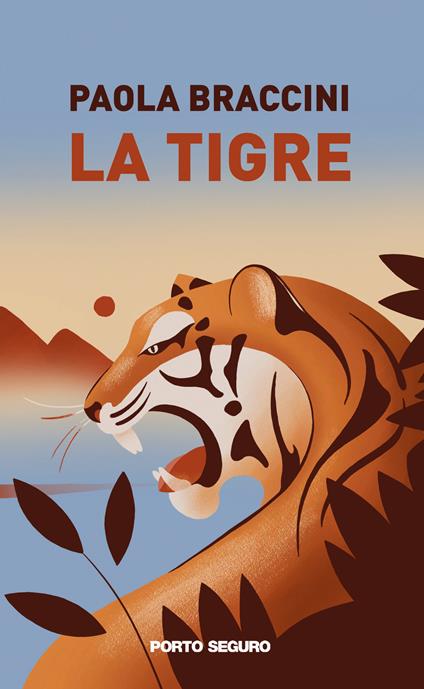 La tigre - Paola Braccini - copertina