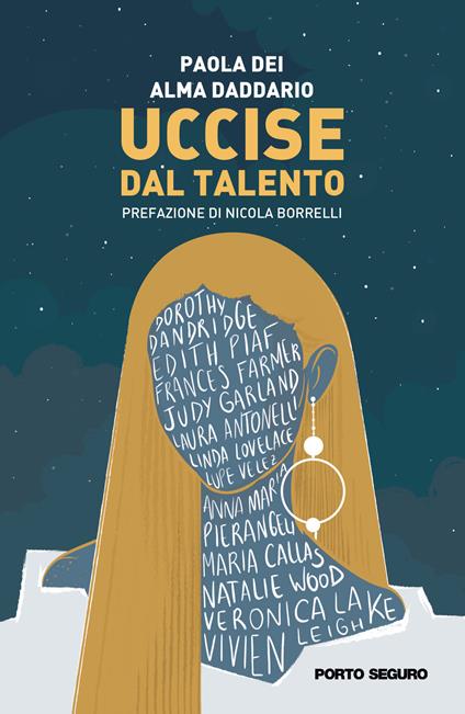 Uccise dal talento - Alma Daddario,Paola Dei - copertina