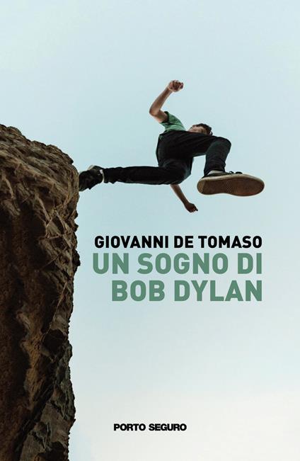 Un sogno di Bob Dylan - Giovanni De Tomaso - copertina
