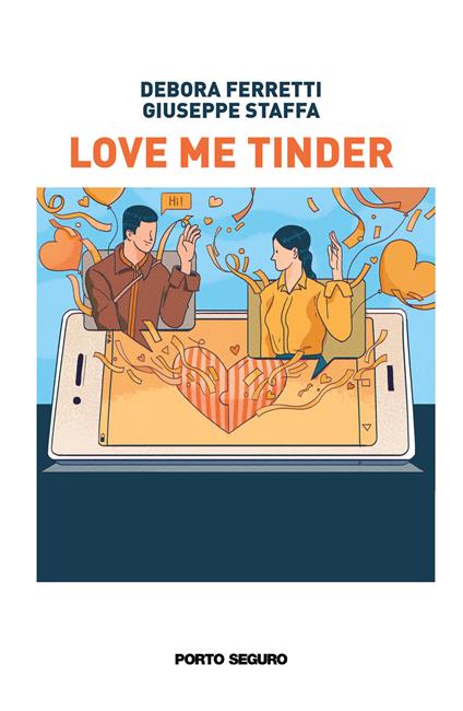 Love me Tinder - Debora Ferretti,Giuseppe Staffa - copertina