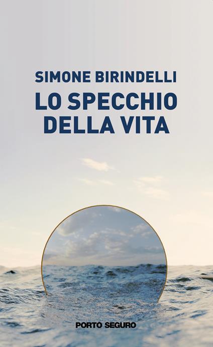 Lo specchio della vita - Simone Birindelli - copertina