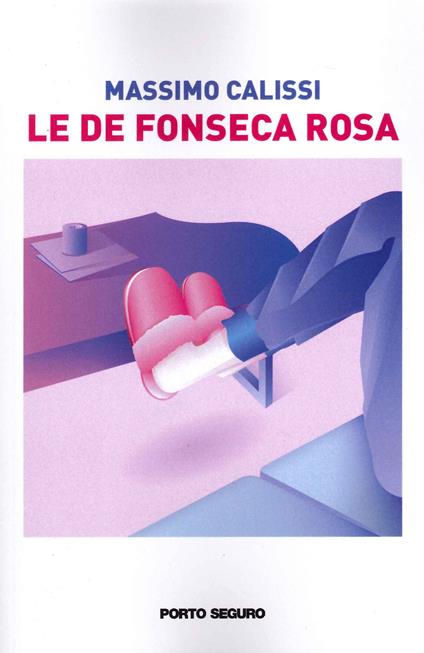 Le De Fonseca rosa - Massimo Calissi - copertina