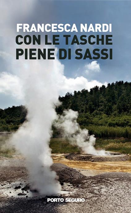 Con le tasche piene di sassi - Francesca Nardi - copertina