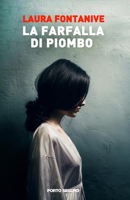 La farfalla di piombo - Laura Fontanive - copertina