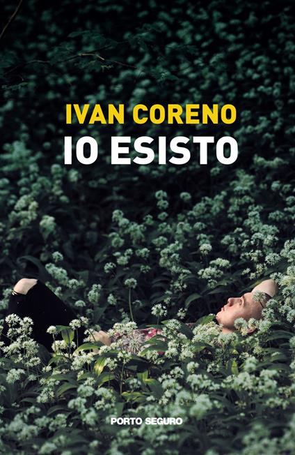Io esisto - Ivan Coreno - copertina