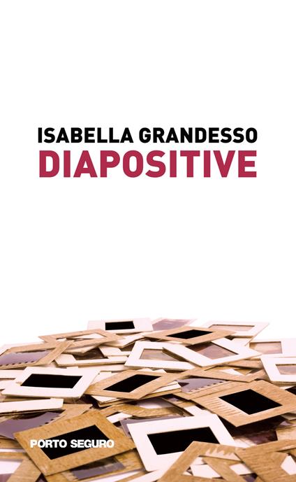 Diapositive - Isabella Grandesso - copertina