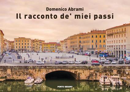 Il racconto de' miei passi - Domenico Abrami - copertina