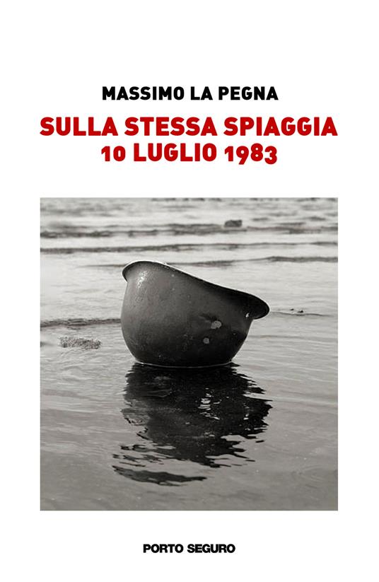 Sulla stessa spiaggia 10 luglio 1983 - Massimo La Pegna - copertina