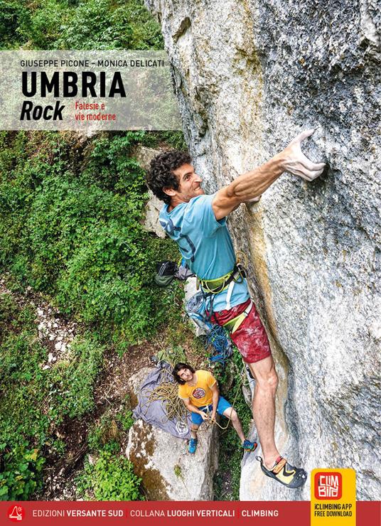 Umbria rock. Falesie e vie moderne - Giuseppe Picone,Monica Delicati - copertina