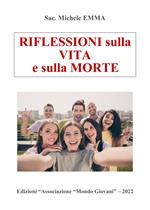 Riflessioni sulla vita e sulla morte