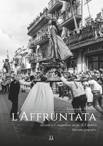 L'Affruntata. Un'antica e suggestiva storia di Calabria - Giuseppe Morello - copertina