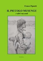 Il piccolo Musungu e altri racconti