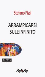 Arrampicarsi sull'infinito