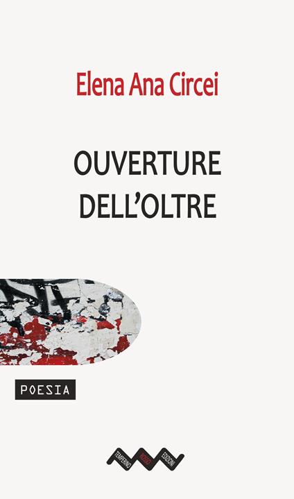 Ouverture dell'oltre - Elena Ana Circei - copertina