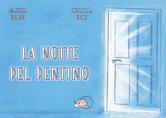 La notte del dentino - Narcisa Grindi - copertina