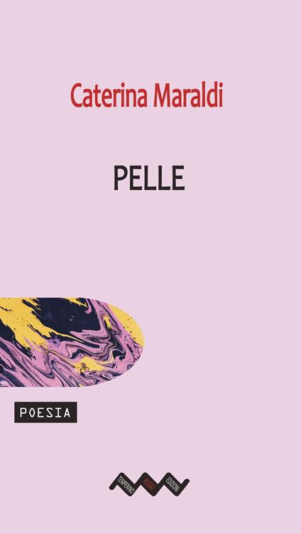 Pelle - Caterina Maraldi - ebook