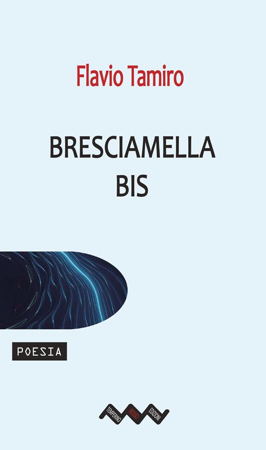 Bresciamella bis - Flavio Tamiro - copertina