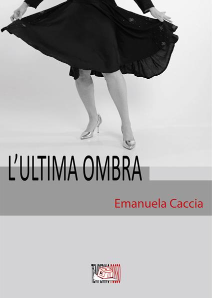 L' ultima ombra - Emanuela Caccia - copertina