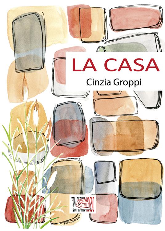 La casa - Cinzia Groppi - copertina