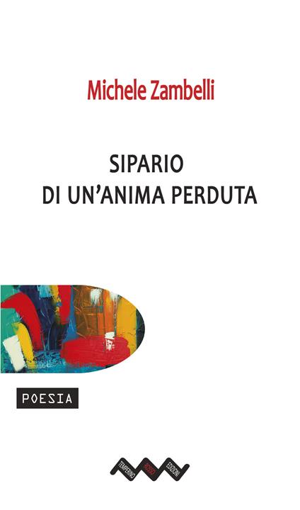 Sipario di un'anima perduta - Michele Zambelli - copertina