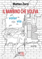 Il bambino che voleva volar via