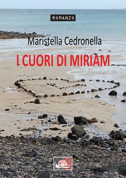 I cuori di Miriam - Maristella Cedronella - ebook