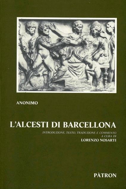 L' Alcesti di Barcellona - Anonimo - copertina