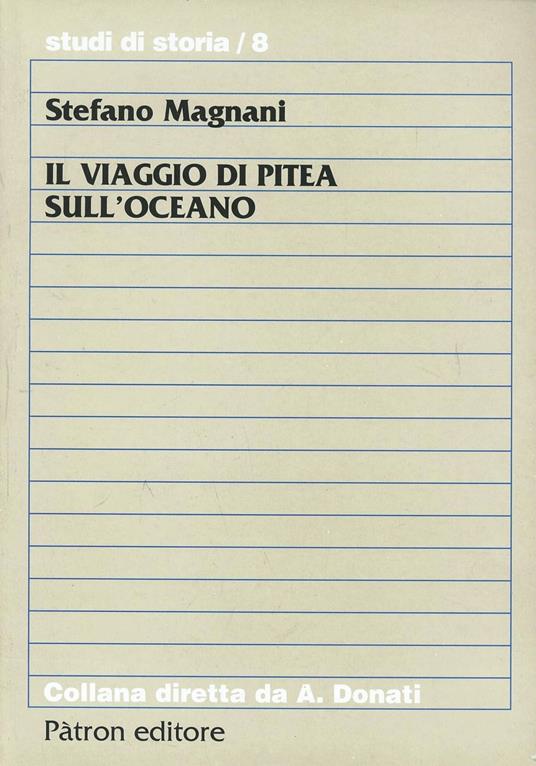 Il viaggio di Pitea sull'oceano - Stefano Magnani - copertina