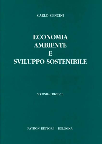 Economia, ambiente e sviluppo sostenibile - Carlo Cencini - copertina