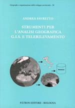 Strumenti per l'analisi geografica GIS e telerilevamento