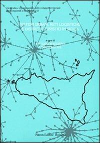 Sistemi urbani, reti logistiche e distretti turistici in Sicilia - copertina