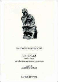 Ortensio. Testo latino e italiano - Marco Tullio Cicerone - copertina