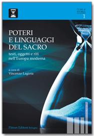 Poteri e linguaggi del sacro. Testi, oggetti e riti nell'Europa moderna - copertina