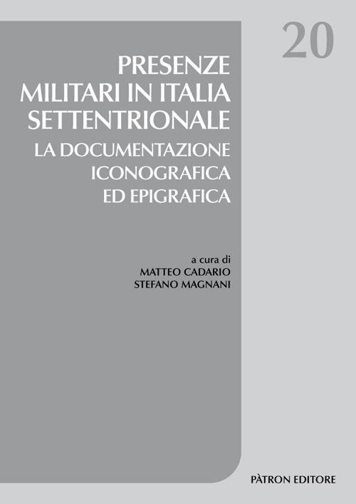 Presenze militari in Italia settentrionale - copertina