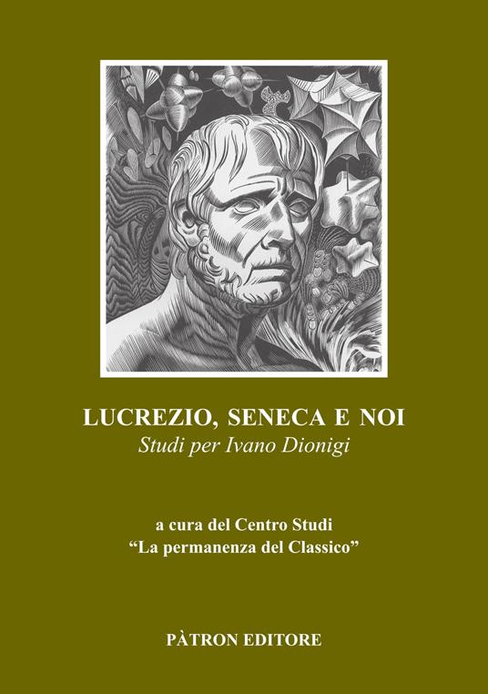 Lucrezio, Seneca e noi. Studi per Ivano Dionigi - copertina