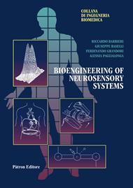 Bioengineering of neurosensory systems