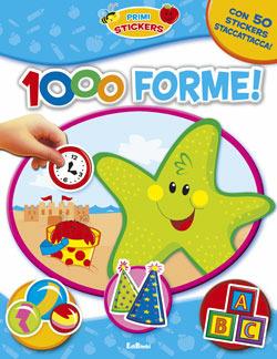 Mille forme! Con adesivi. Ediz. illustrata - copertina