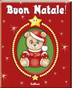 Buon Natale! Ediz. illustrata