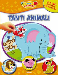 Tanti animali. Con adesivi. Ediz. illustrata - copertina