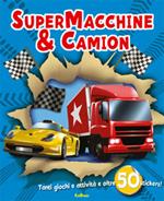 Supermacchine e camion. Con adesivi