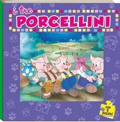 I tre porcellini. Fiabe puzzle. Libro puzzle. Ediz. illustrata — Salani