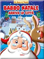 Babbo Natale arriva in città