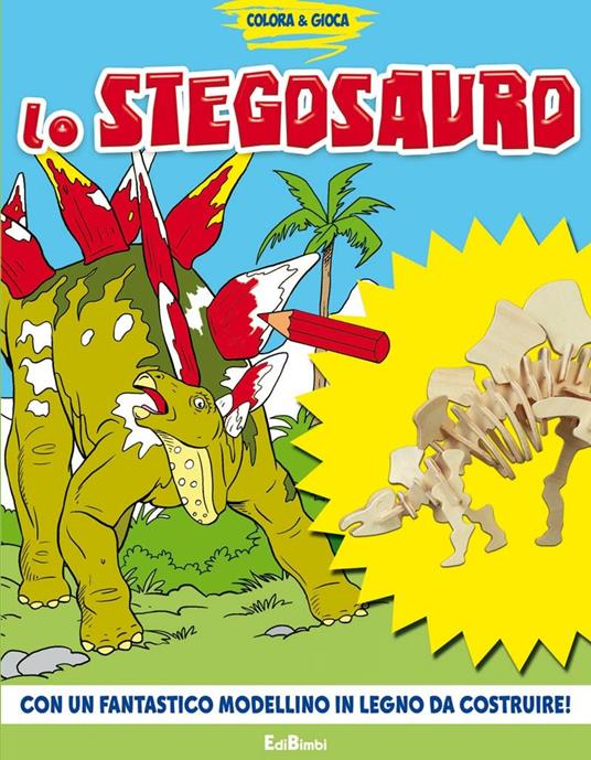 Lo stegosauro. Colora e gioca. Ediz. illustrata. Con gadget - copertina