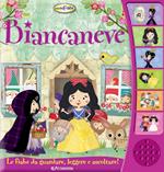 Biancaneve. Libro sonoro