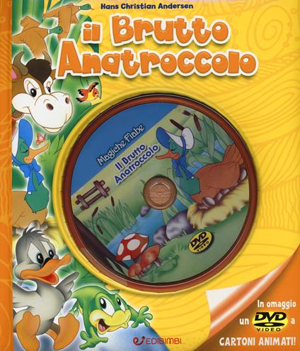 Il brutto anatroccolo. Ediz. illustrata. Con DVD - Hans Christian Andersen - copertina