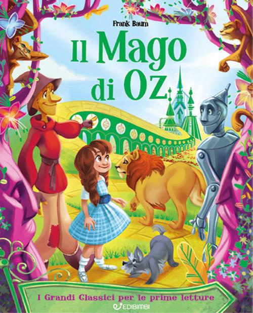 Il mago di Oz - L. Frank Baum - Libro - Ugo Mursia Editore - Beccogiallo  profumato. I class. bambini | IBS