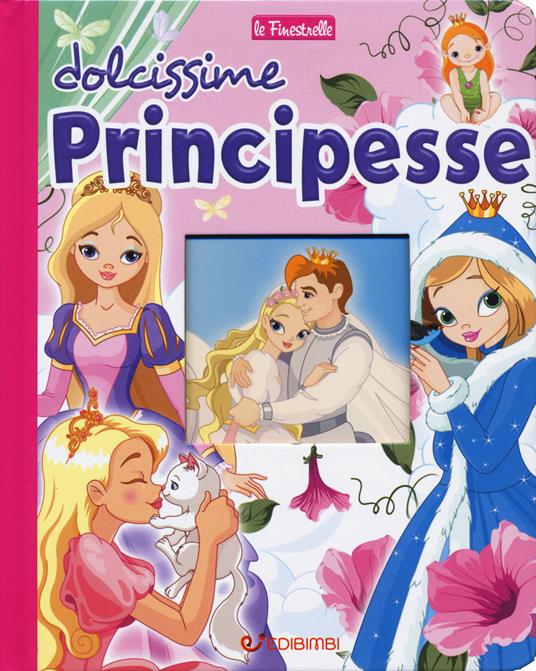 Dolcissime principesse. Ediz. a colori - copertina