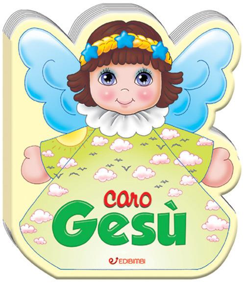 Caro Gesù. Ediz. a colori - copertina